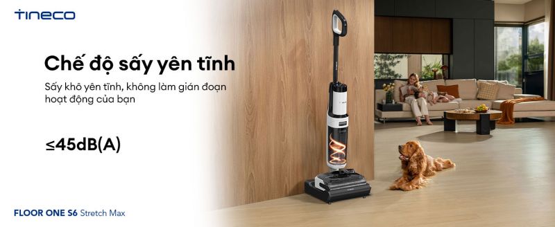  S6 Stretch Max được tích hợp Chế độ sấy yên tĩnh (Quiet Drying).