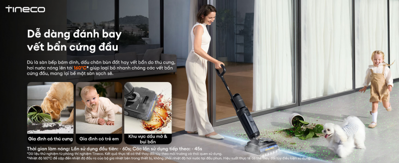 Đột phá công nghệ HyperSteam 160°C, Tineco FLOOR ONE i7 Steam sở hữu sức mạnh diệt khuẩn từ hơi nước nóng 160 độ C.