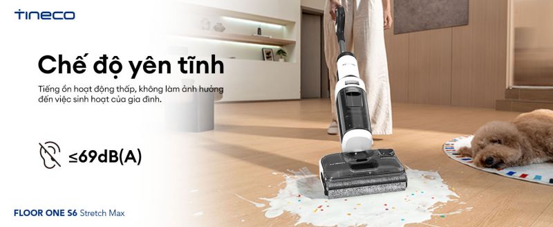Chế độ yên tĩnh (Quiet Mode) của Tineco Floor One S6 Stretch Max giúp giảm thiểu đáng kể độ ồn.