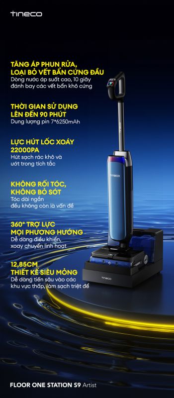 Máy hút bụi lau sàn Tineco FLOOR ONE STATION S9 Artist công nghệ nâng cấp, thích nghi với mọi không gian