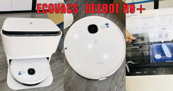 Đánh giá Ecovacs Deebot N9+ robot lau nhà, hút bụi, tự giặt giẻ lau đáng mua nhất hiện nay 